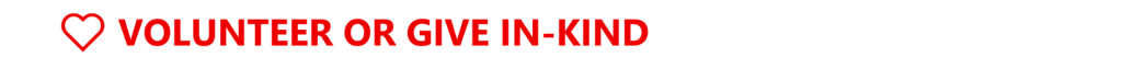 VOLUNTEER OR GIVE IN-KIND 
